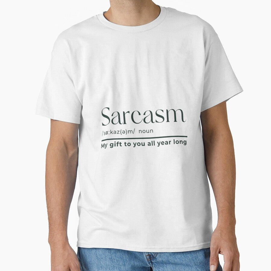 Sarcasm My gift to you all year long by Kristel9