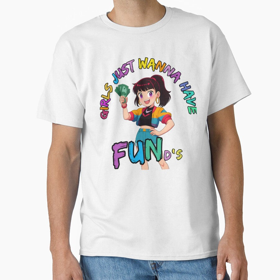 Girls just wanna have funds by Lekker Threads