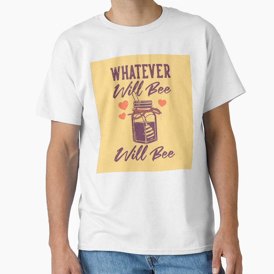 Vintage Slogan Typography Whatever Will Be Will Bee by Peekonet