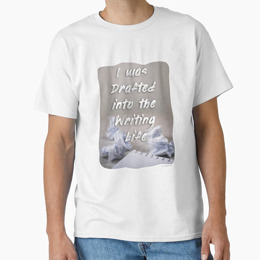 Drafted Into The Writers Life Author Process Motto by mytshirtfort