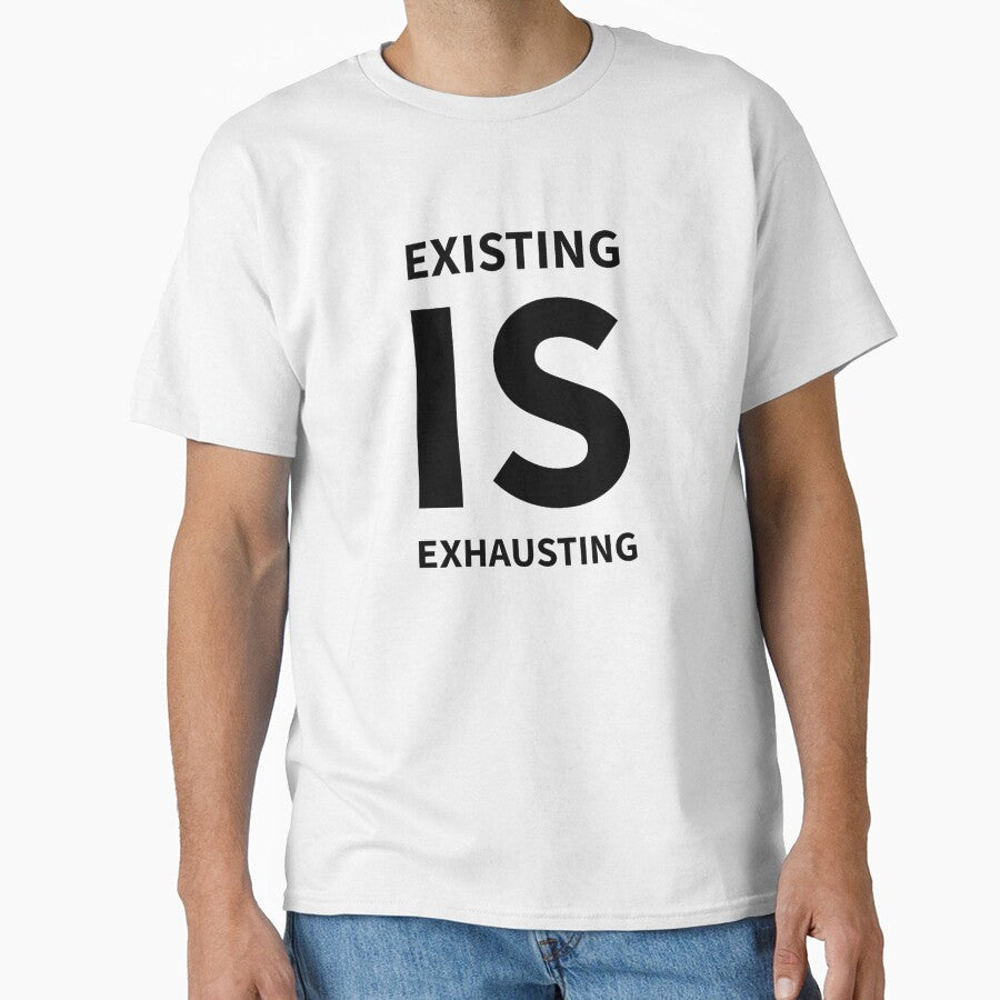 Existing is Exhausting by dimerchsitytwo