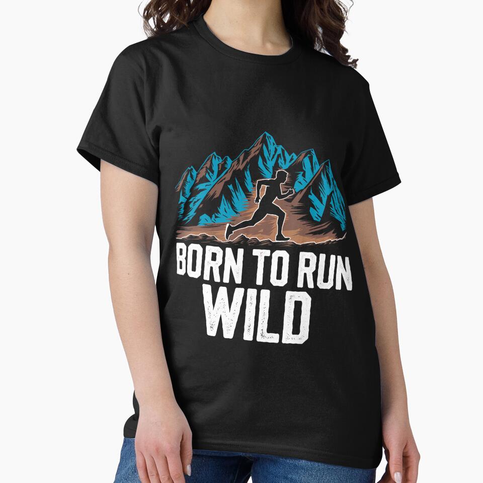 Runners Born To Run Wild Funny Running Motivation by PaulaStokes2