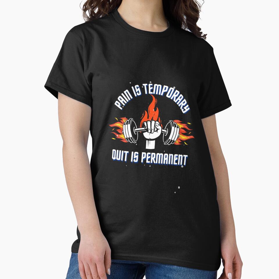 Pain is Temporary, Quit is Permanent by LevelUpMerchs