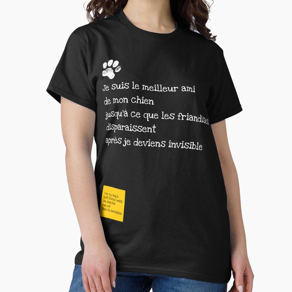 Je suis le meilleur ami de mon chien — I Am My Dog’s Best Friend (Until the Snacks Run Out) by FrancophileFun