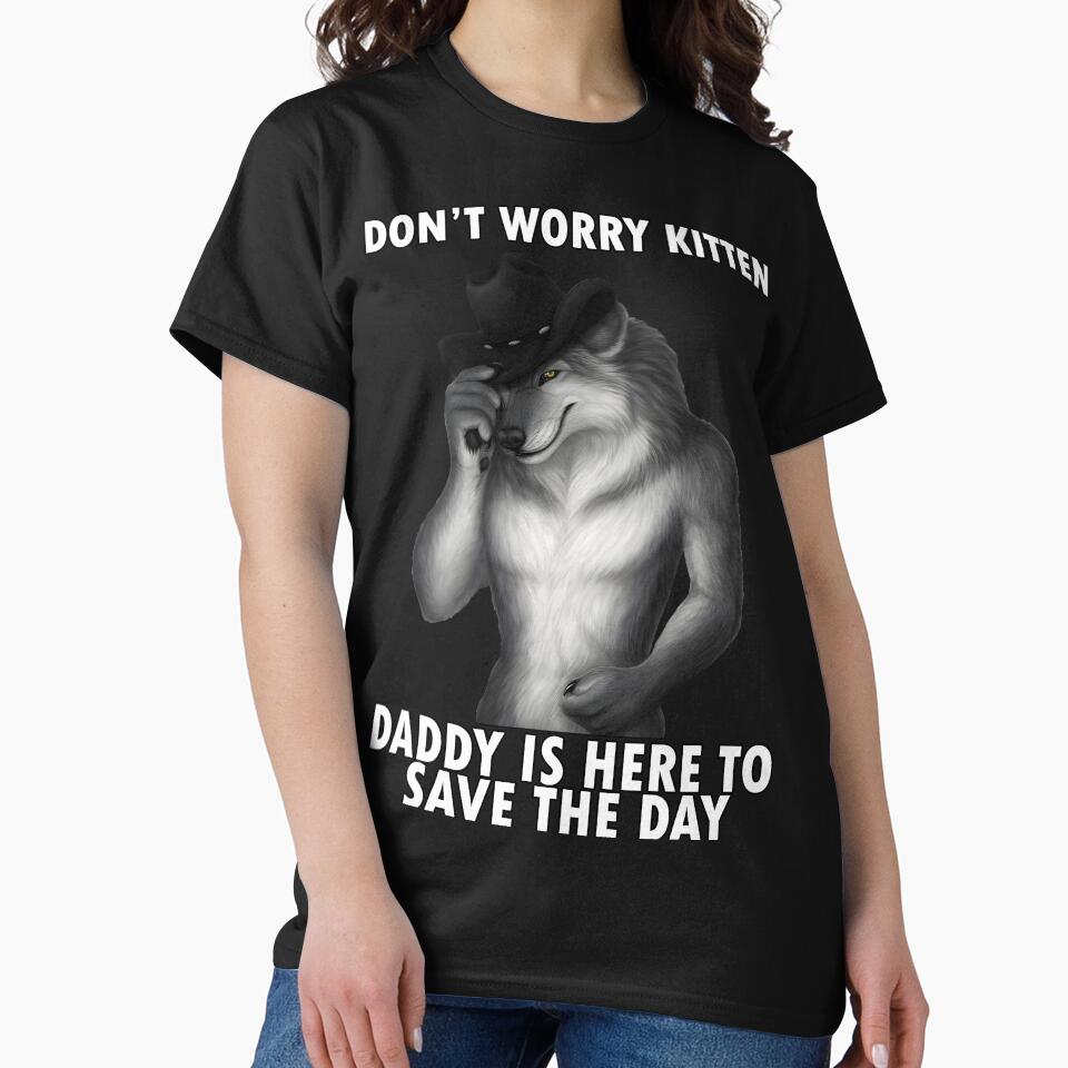 Don't Worry Kitten Funny Wolf Meme by MemishDesign