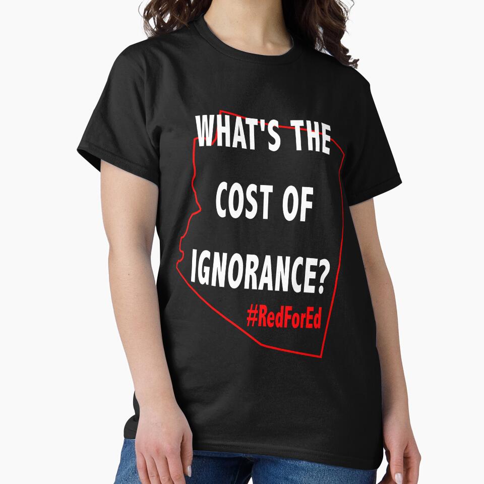 RedForEd What's The Cost Of Ignorance - Dark by jp-trading