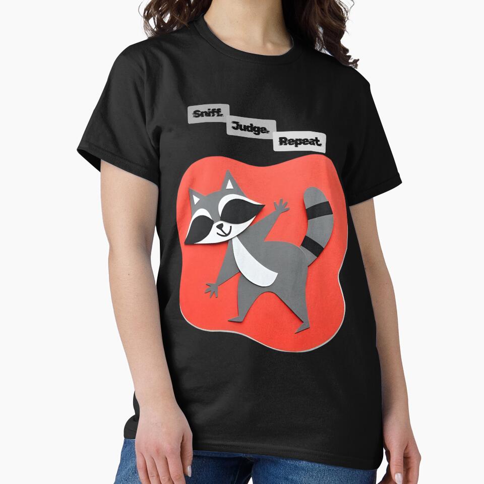 Sniff. Judge. Repeat by Animals-Tees