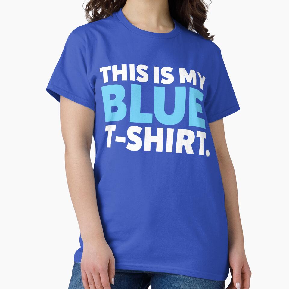 This is my blue t-shirt by renegadesparrow