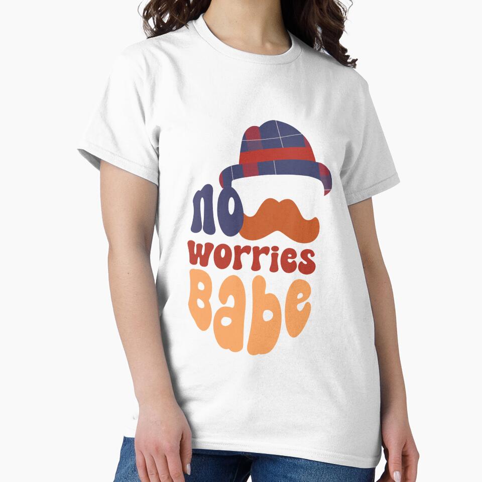 No Worries Babe by jolieroberson