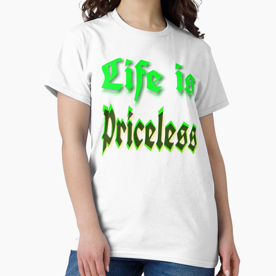Life is Priceless by 59SHOP24