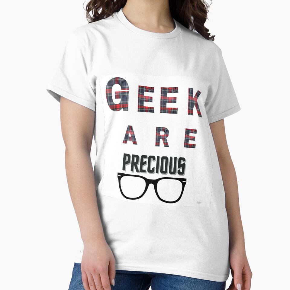 geek are precious by brotiuyset3345