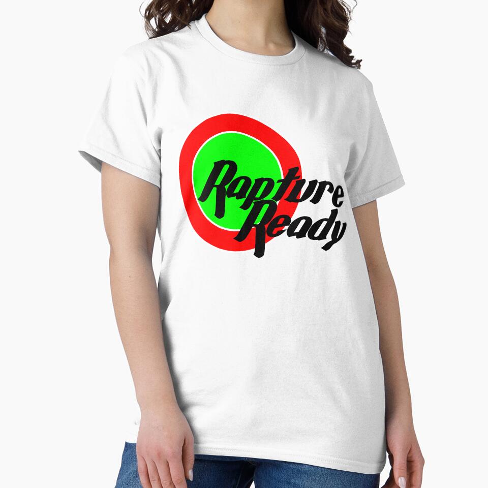 Rapture Ready novelty tee-shirt, T-shirt by Scott C. L. Hollingsworth