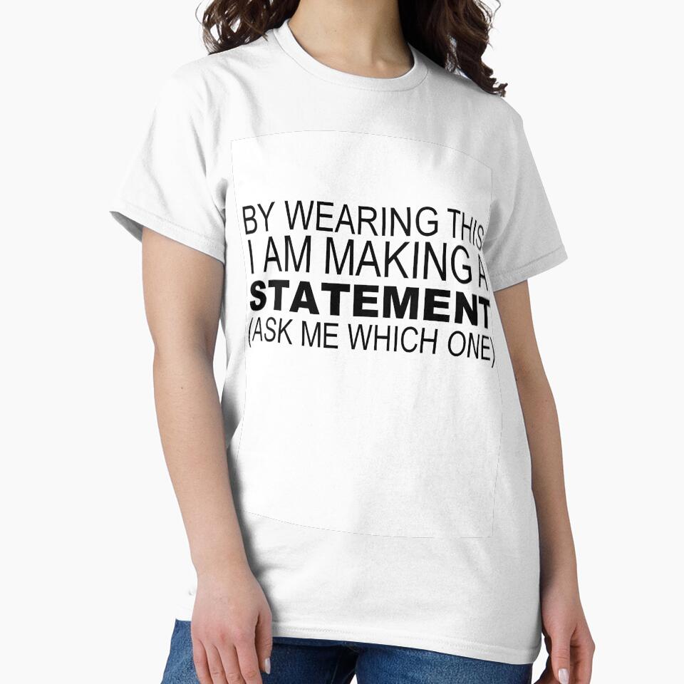Statement Clothing by neveratrest