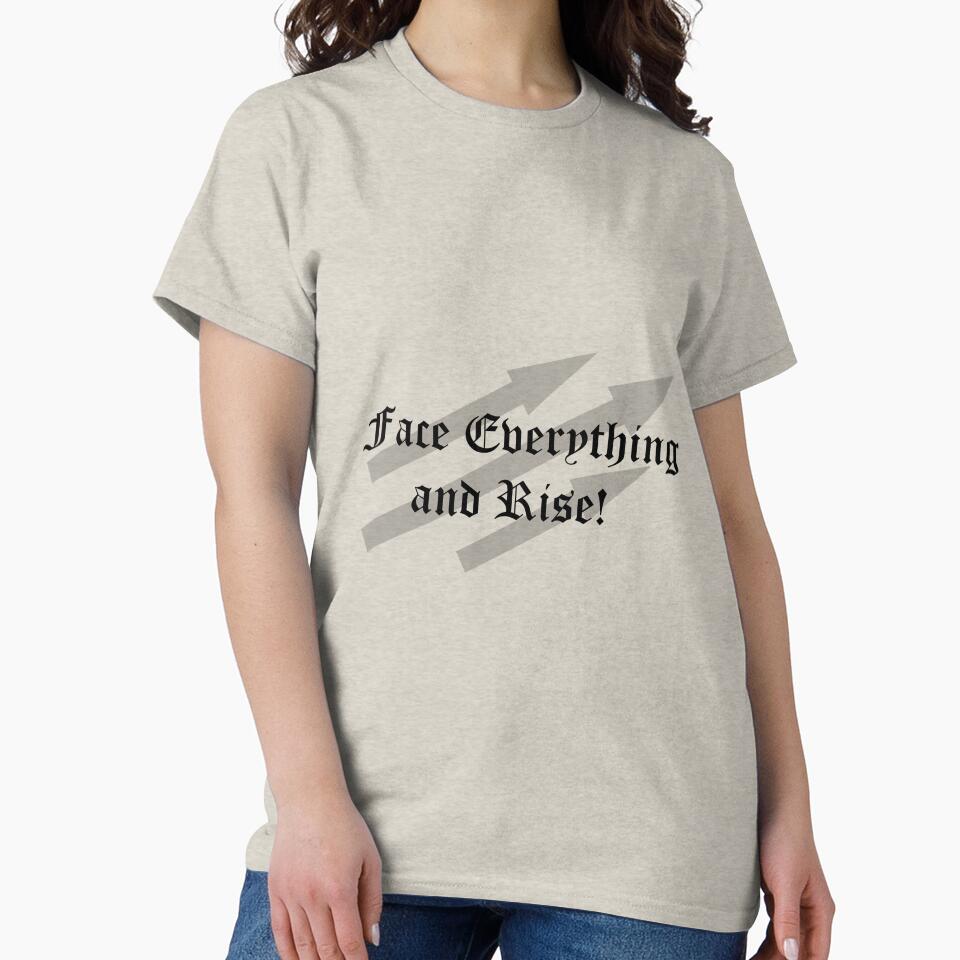 Face Everything and Rise by headstock