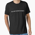 It's not rocket surgery. (white) by Kendal-hmwd