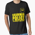 Funny Grammar Police Novelty Shirt by bluelinegear