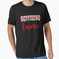 Boyfriend Fiance T shirt by 3familyllc