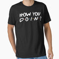 How You Doin' Funny Novelty by GabiWeise