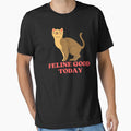 FELINE GOOD TODAY - Funny Cat Pictures with Captions and Cat Sayings by FunnyCatsFam