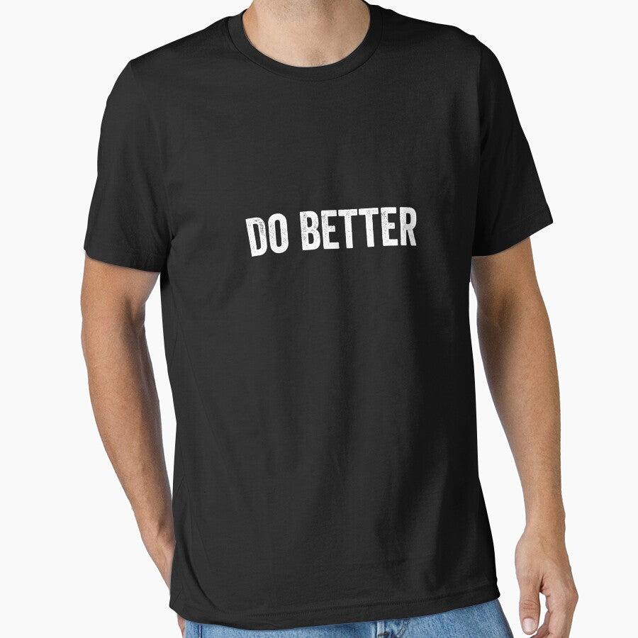 Do Better - Motivational Word by xhearalisa