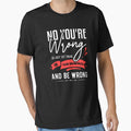 YOU'RE WRONG SARCASM FUNNY SARCASTIC SLOGAN by shopactive