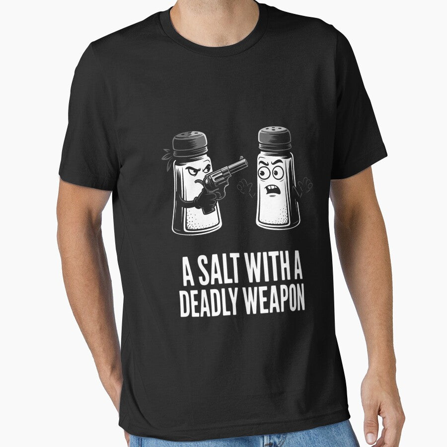 Salt With A Deadly Weapon Novelty Pun by lavethediso