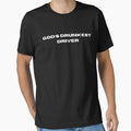 God's Drunkest Driver- Classic Meme by MemeShirtGuy