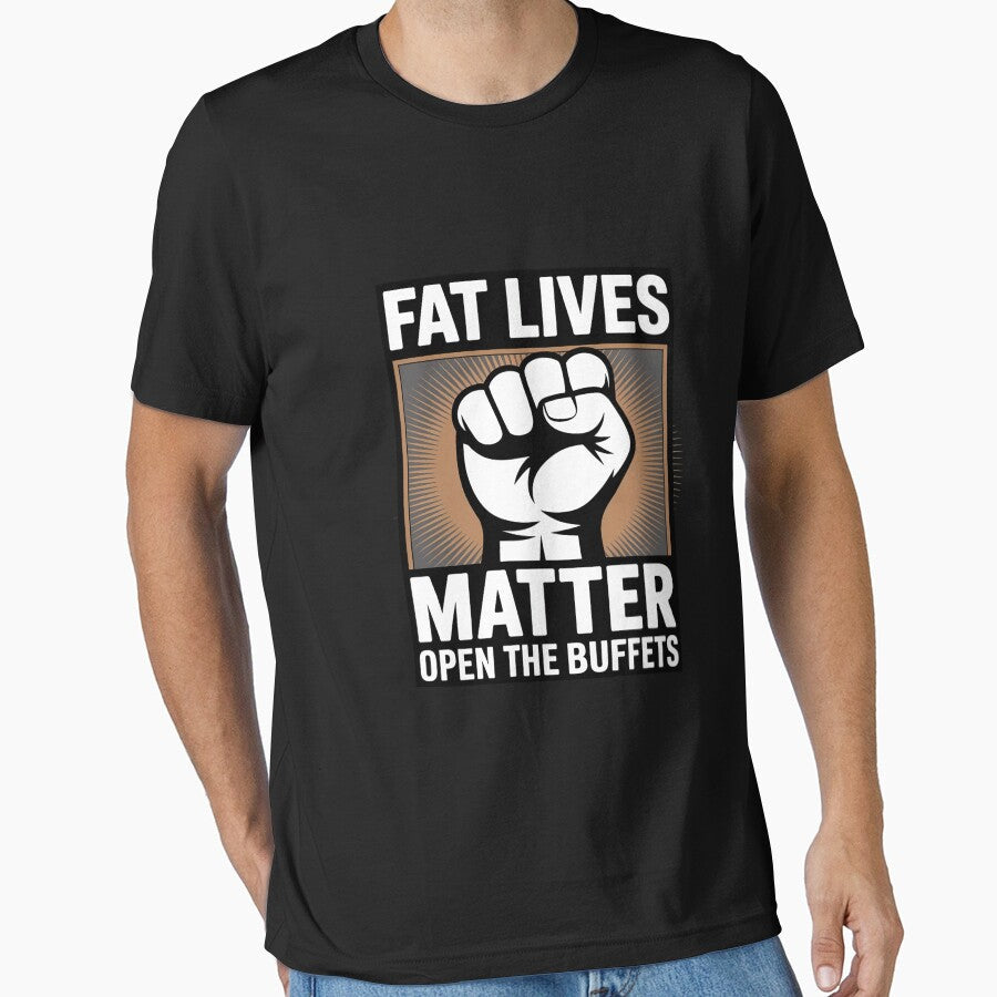 Fat Lives Matters Open The Buffets Chubby Meat Lover by GalaFunny