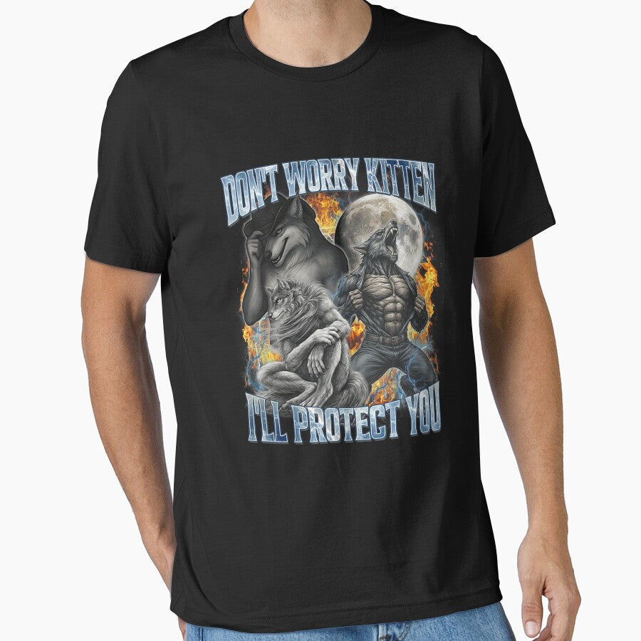 Don't Worry Kitten I'll Protect You Funny Alpha Wolf Meme by KathieFaugh