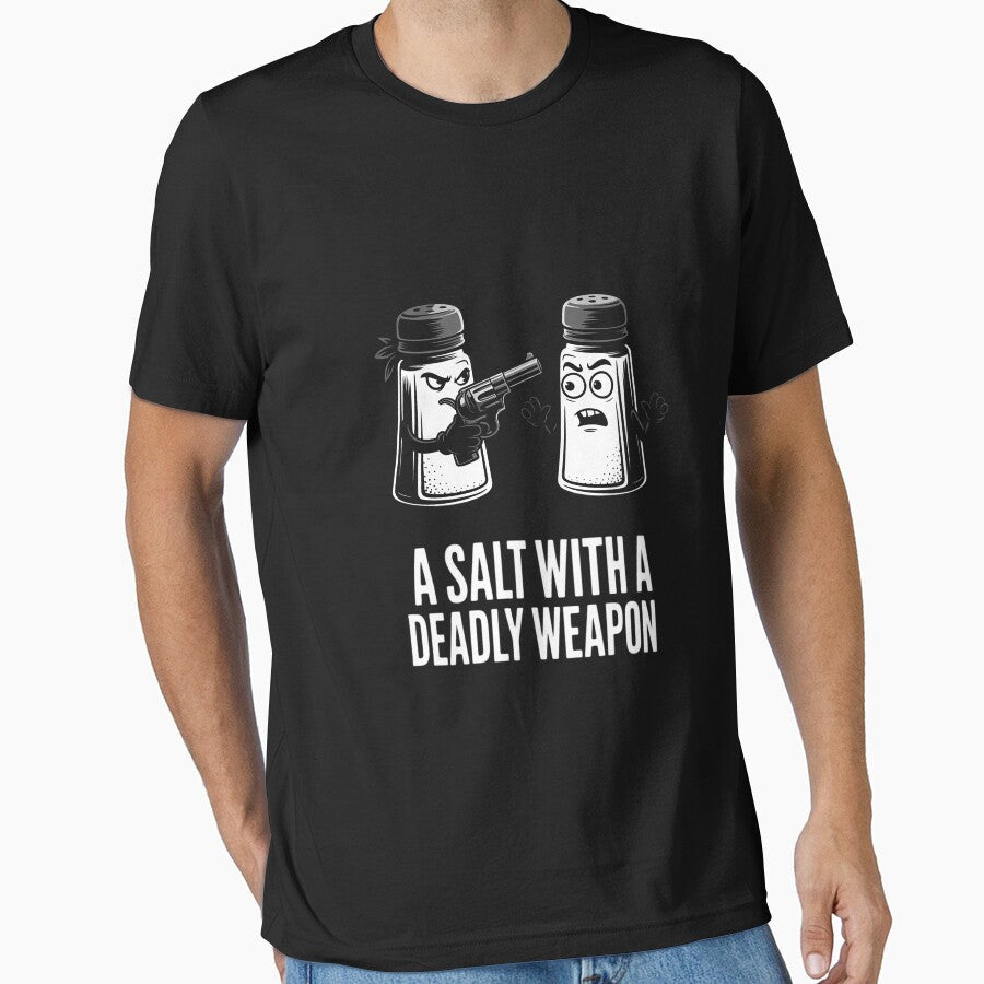 Salt With A Deadly Weapon Novelty Pun by Vexat062Art