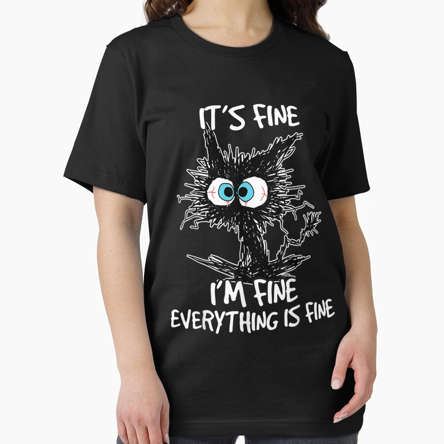 It's Fine I'm Fine Everything Is Fine Funny Cat T-Shirt by Klaus-Gilbert