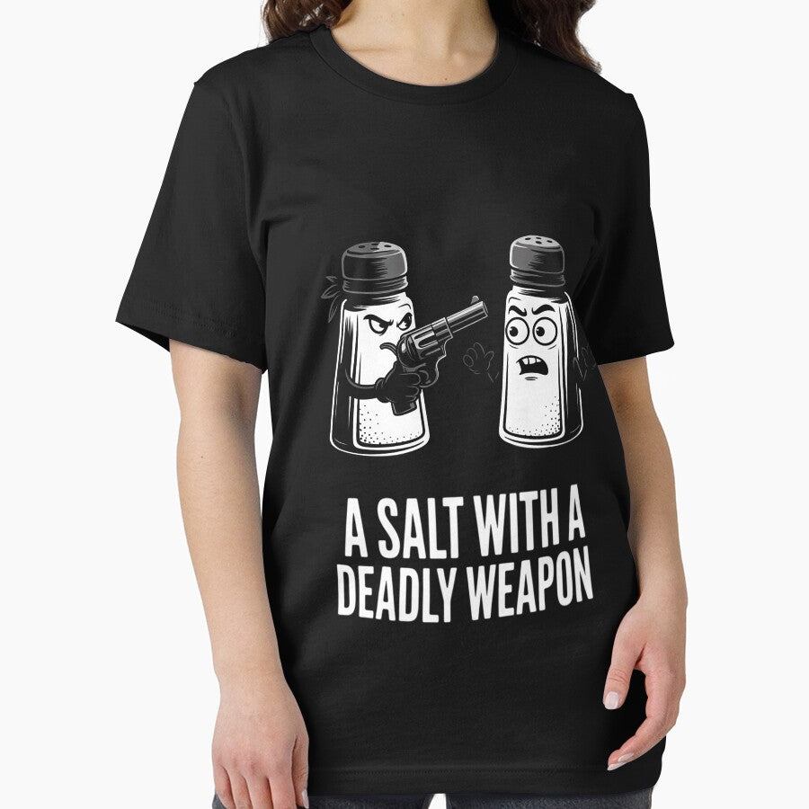 Salt With A Deadly Weapon Novelty Pun by lavethediso