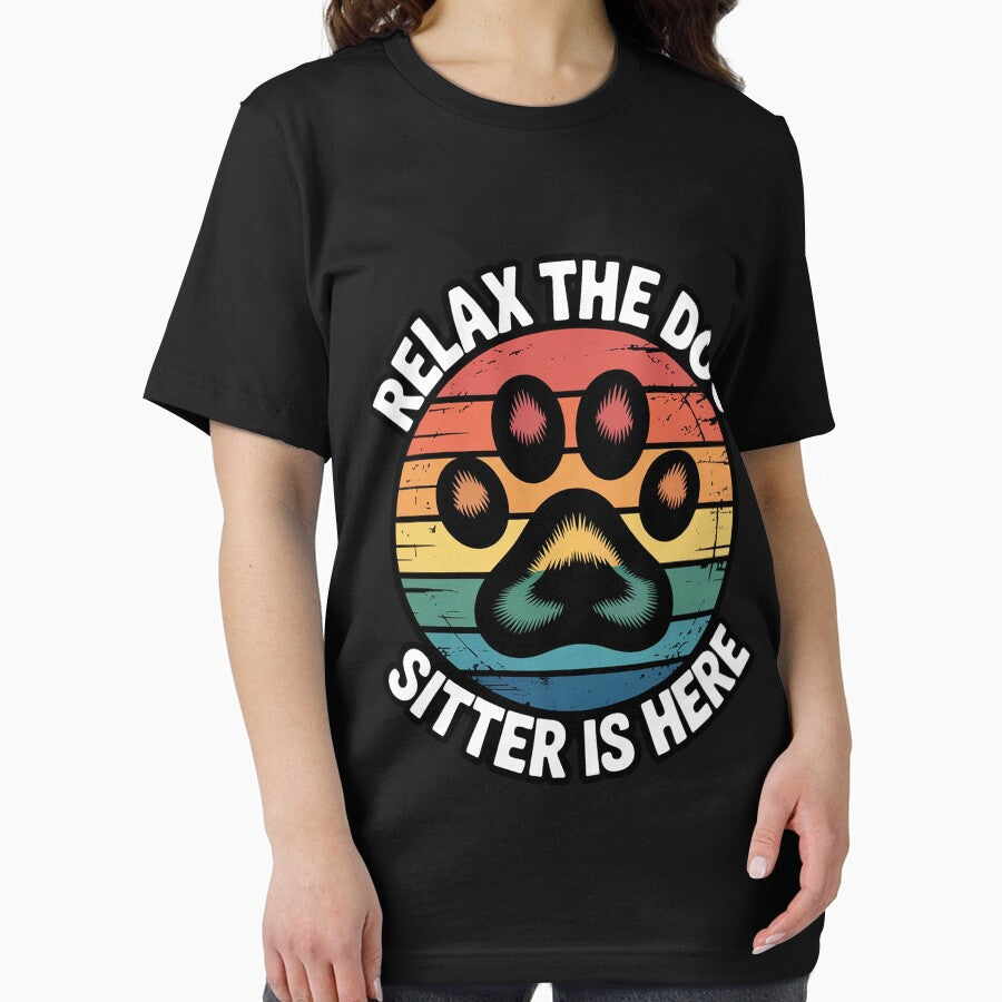 Relax The Dog Sitter Is Here -  Dog Sitter Gift by ForestMmost