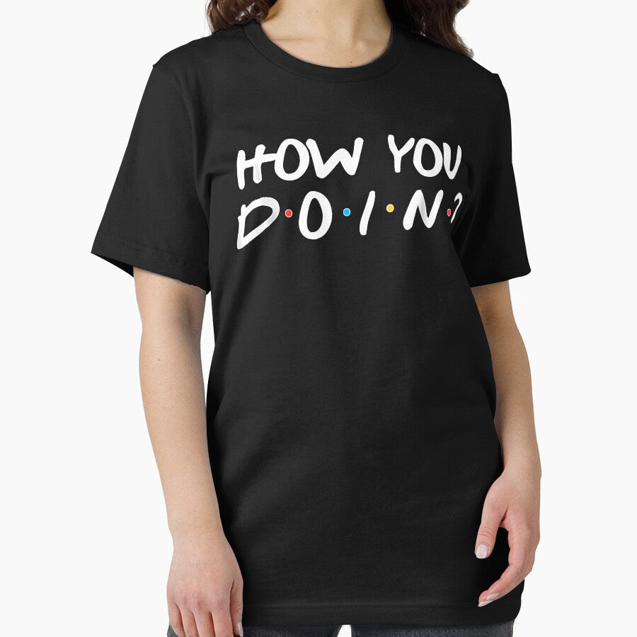 How You Doin' Funny Novelty by GabiWeise