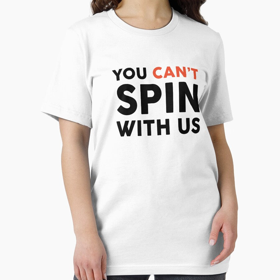 You Can't Spin With Us by Mad Over Store