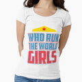 Who Runs The World Girls Novelty T Shirt Design by q4success