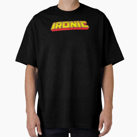Ironic by notoriousitees