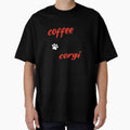 funny dog and coffee meme,all i need is coffee and my corgi by randomdogshirt