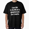 I Have CDO. It's Like OCD, But In Alphabetical Order. Like It Should Be. by Good-Looking Corpse