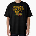 Celebrate Black History Month Slogan Text Design by EarthArtDesigns