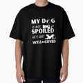 My dog is not spoiled, he's just well-loved funny quote gift for dog lover by DesignisMine