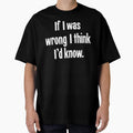 If I Was Wrong I Think I'd Know by Good-Looking Corpse