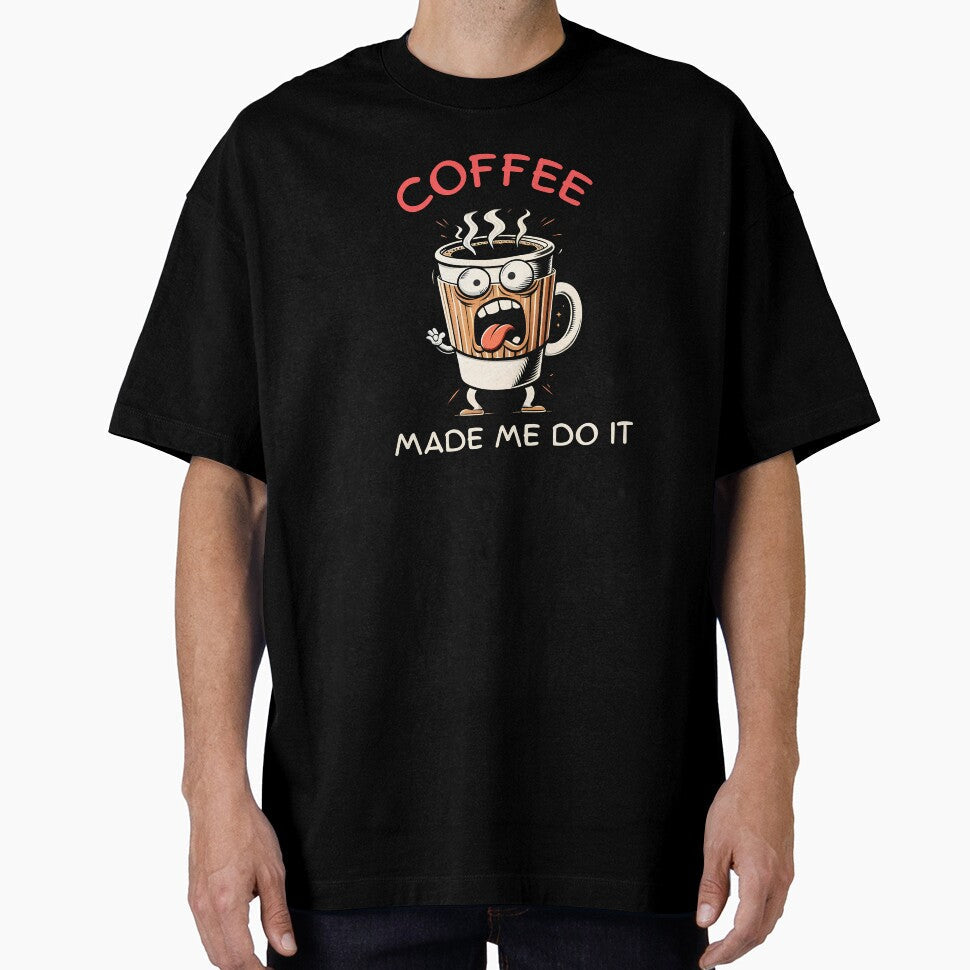 Coffee made me do it by TaevasDesign