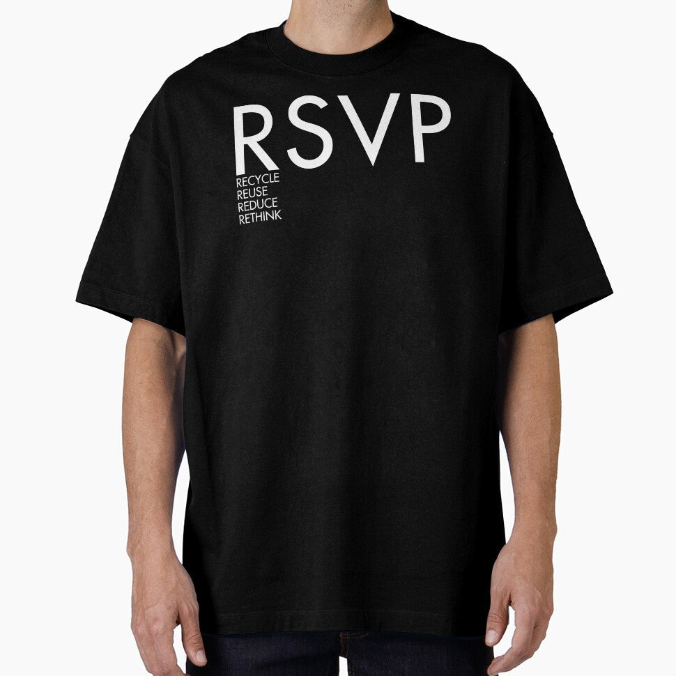 RSVP RECYCLE REUSE REDUCE RETHINK by WhyYTees