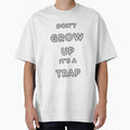 Don't Grow Up - It's a Trap by StudioN