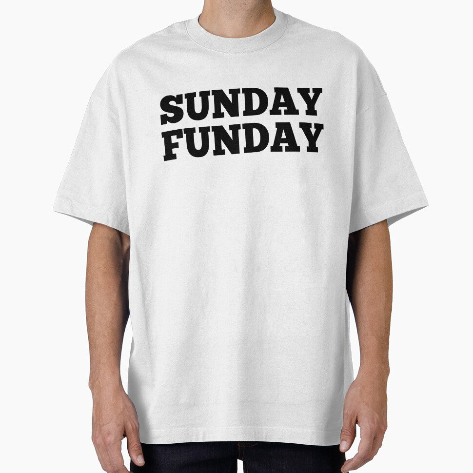 SUNDAY FUNDAY by T Culture