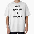 Inspirational Saying And Positive Quote, Make Yourself A Priority by Salman Hino