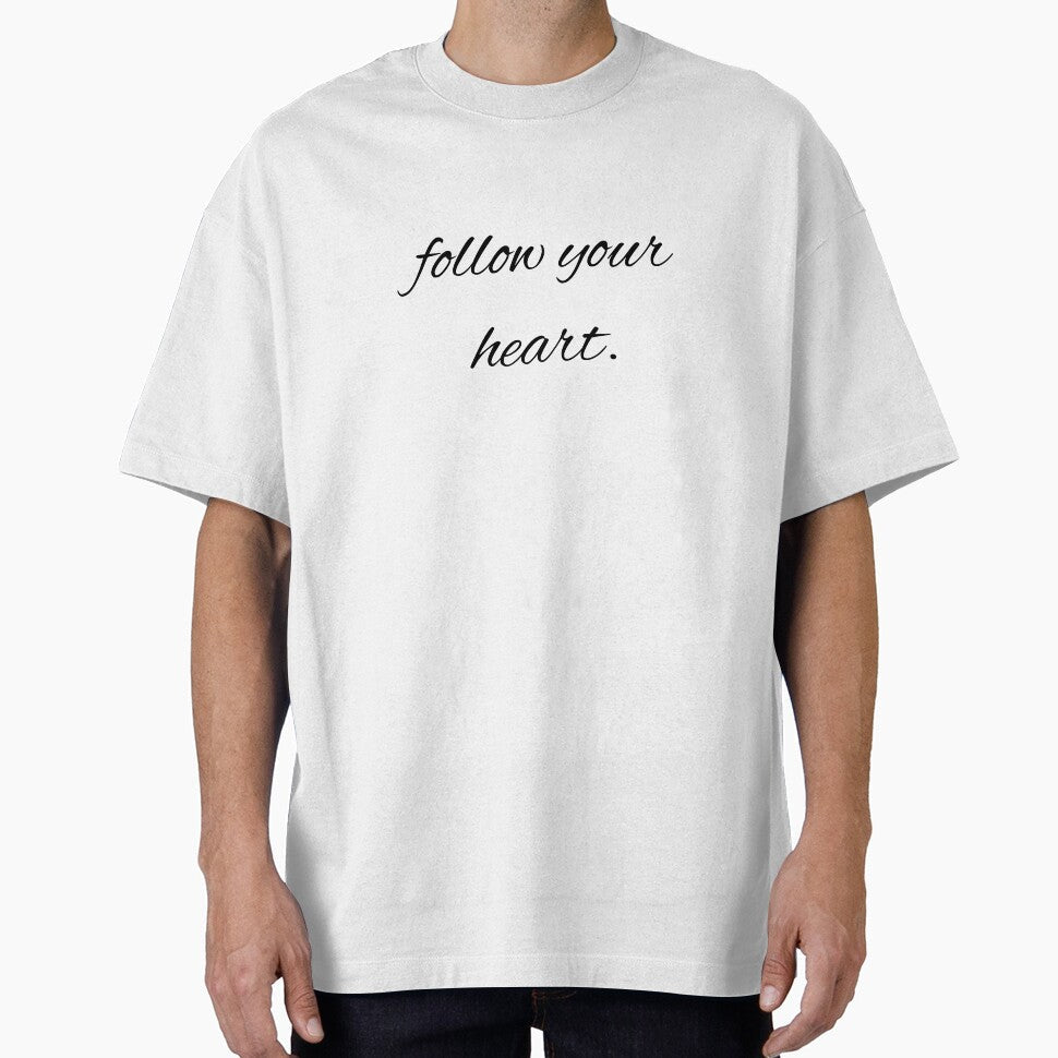 follow your heart. by printheavenart