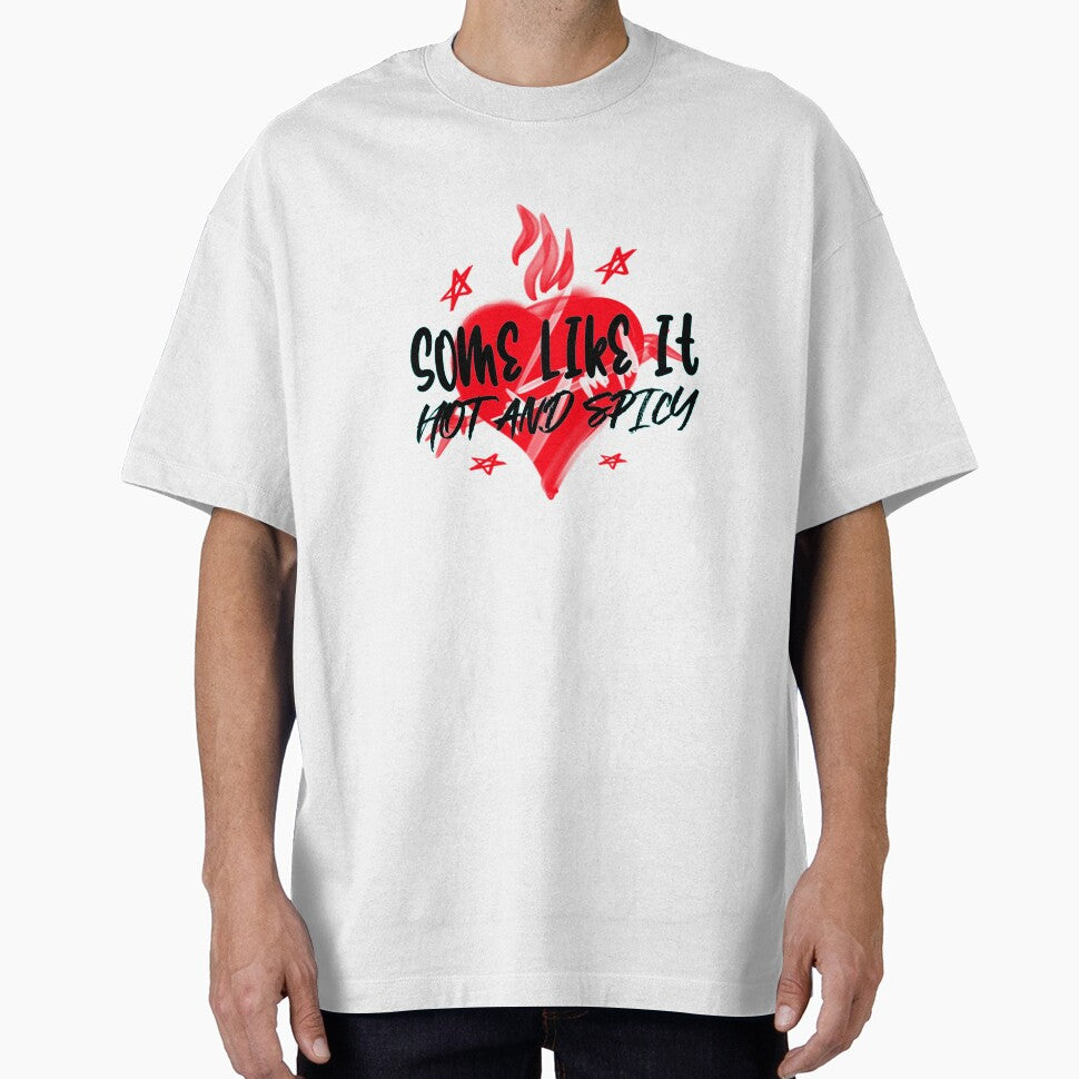 Some Like It Hot and Spicy by SunCuTees