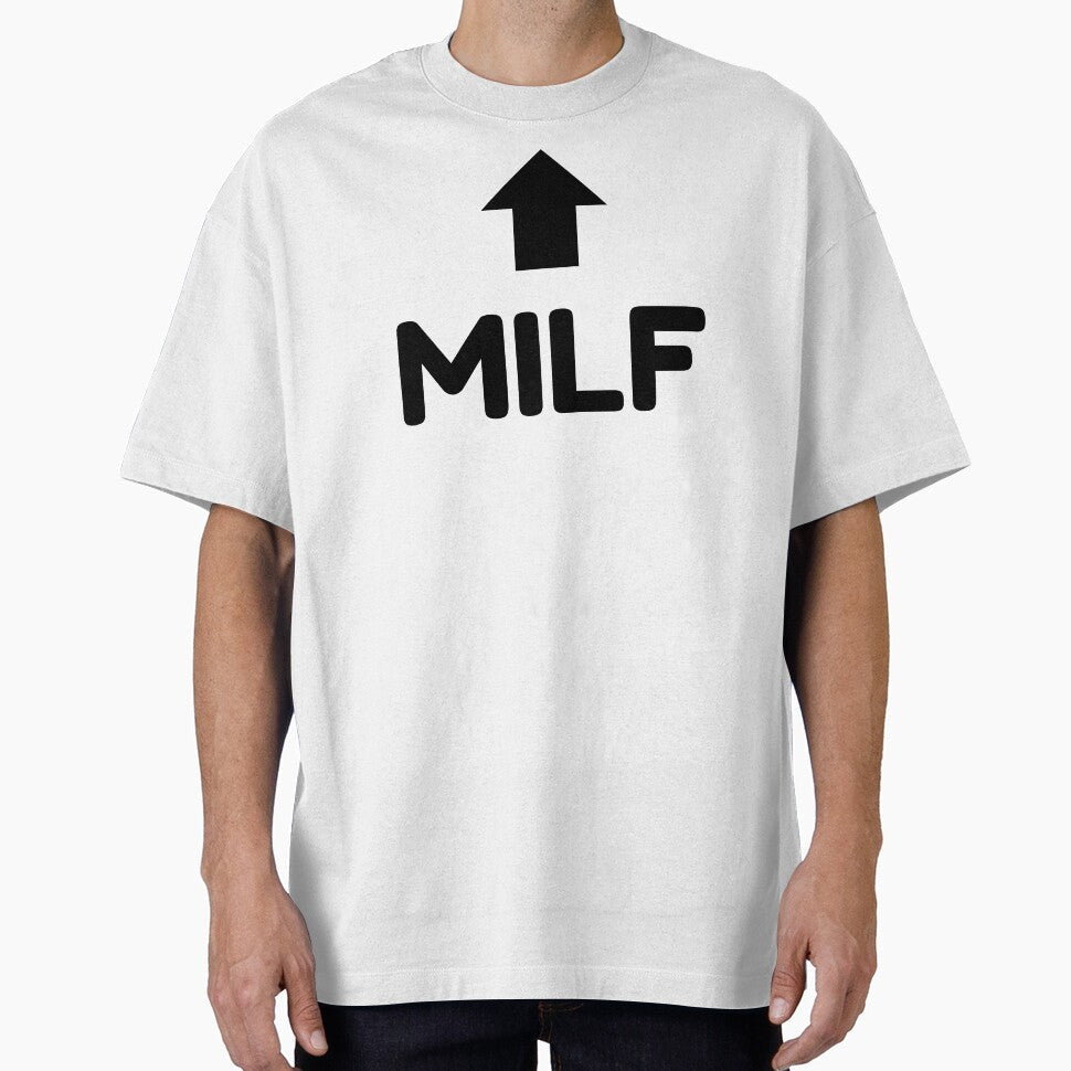 MILF Arrow Up Design – Funny Cheeky Adult Humour Gift by TheEkyShop